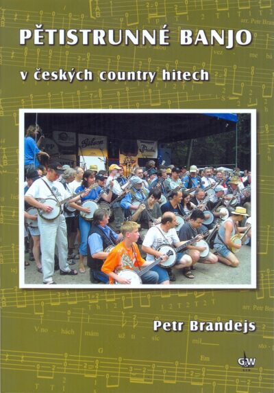 Petr Brandejs – Pětistrunné banjo v českých country hitech