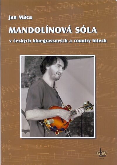 Jan Máca – Mandolínová sóla v českých bluegrassových a country hitech