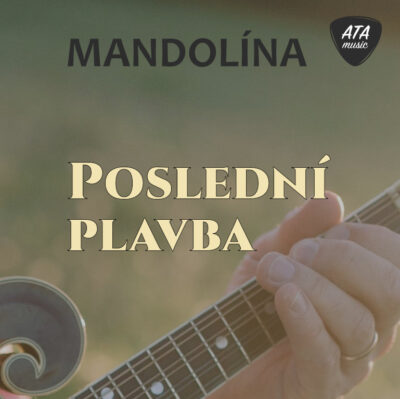 Mandolína – Poslední plavba