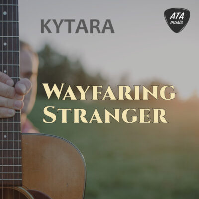 Kytara – Wayfaring Stranger