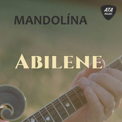 Mandolína – Abilene